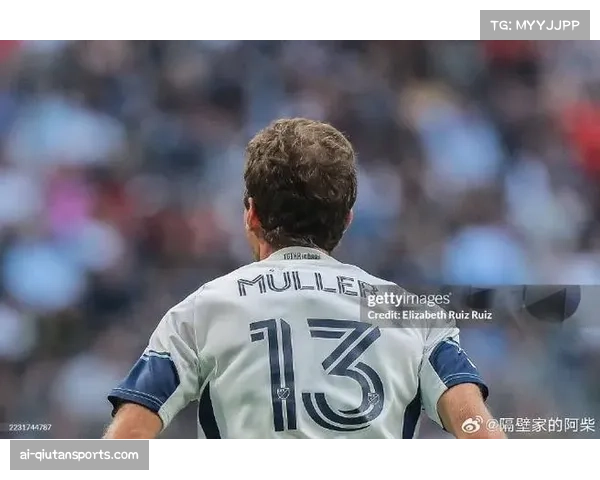 温哥华白浪有意免签穆勒 美职联引援力度持续加大